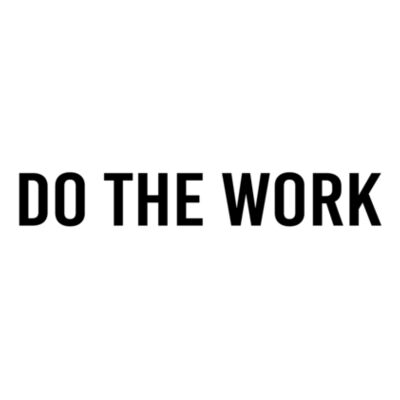 DO THE WORK - WOMEN'S FITTED T-SHIRT - WHITE - $WEAQJP$ Design